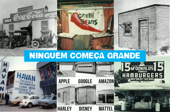 Ninguém começa grande